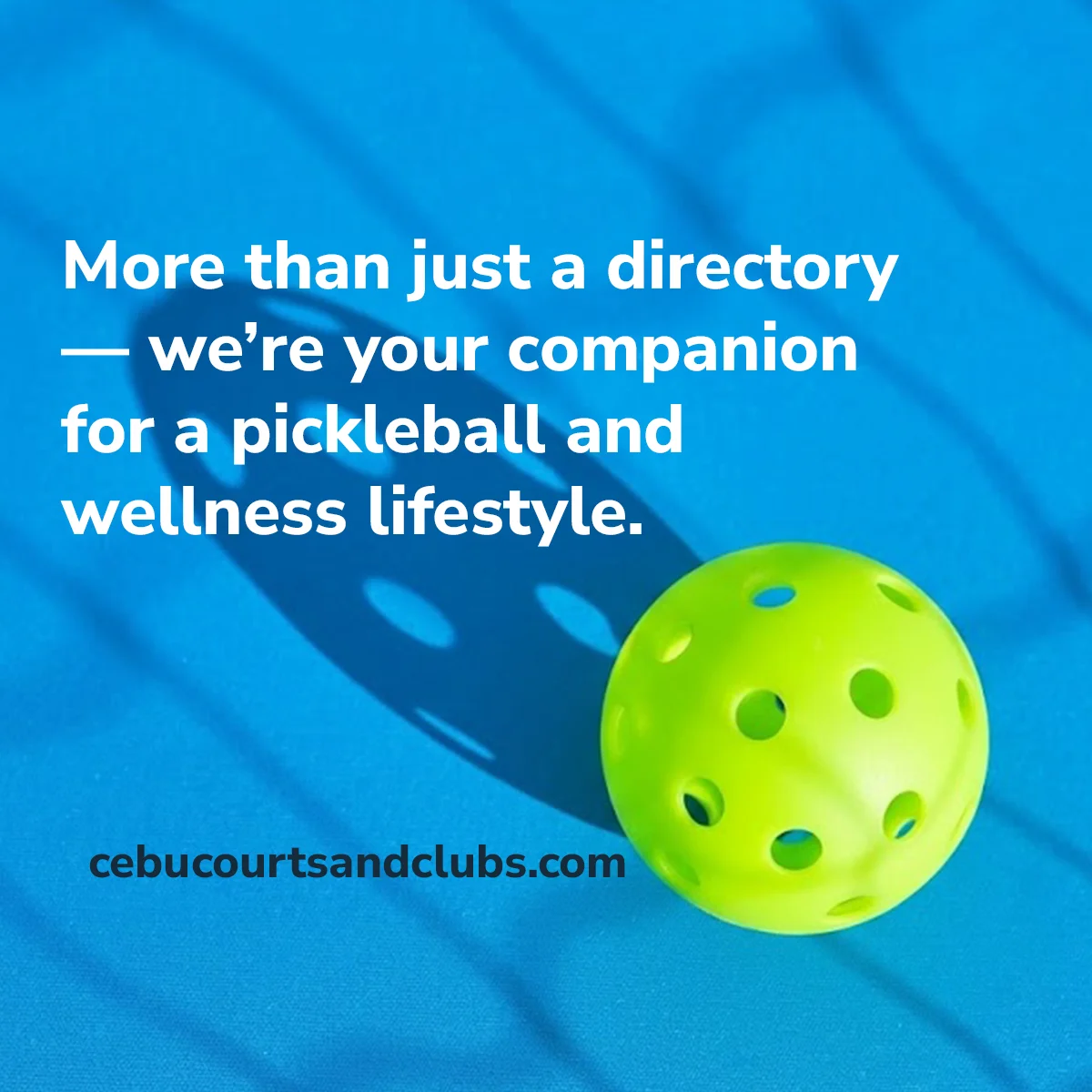 Everything Pickleball. All Across Cebu.